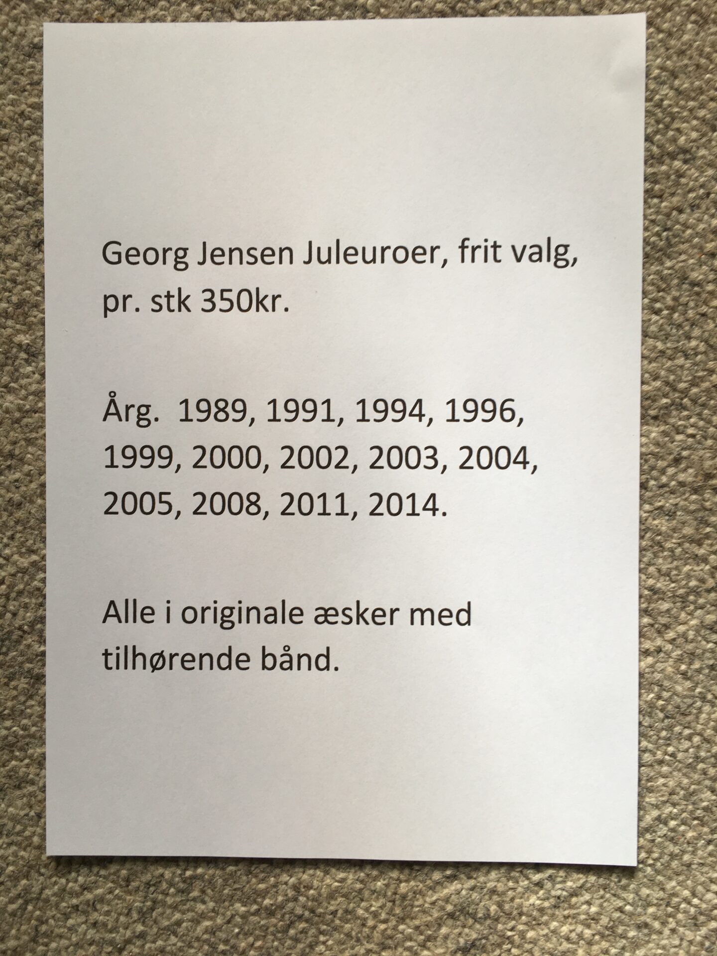 Georg Jensen Juleuroer, pr stk 300 kr